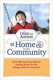 The Child with Autism at Home & in the Community by Kathy Labosh