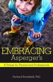 Embracing Asperger’s by Richard Bromfield