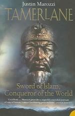 Cover of: TAMERLANE: SWORD OF ISLAM, CONQUEROR OF THE WORLD.