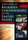 Cover of: Encyclopedia of Religious Controversies in the United States  2nd ed