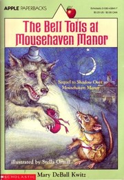 Cover of: The Bell Tolls at Mousehaven Manor by 