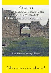 Cover of: Cuando Castilla-La Mancha era Al-Andalus by 