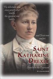 Cover of: Saint Katharine Drexel  by Mr. Lou Baldwin