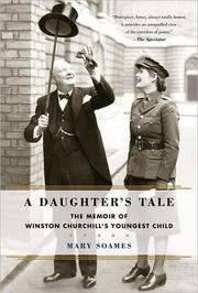 Cover of: A Daughter's Tale: The Memoir of Winston Churchill's Youngest Child