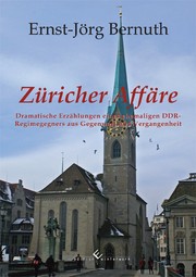 Züricher Affäre by Ernst-Jörg Bernuth