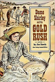 Cover of: Dame Shirley and the Gold Rush by James J. Rawls