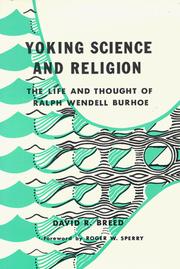 Cover of: Yoking science and religion by Breed, David R.