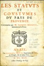 Les Statuts et coustumes du pays de Provence