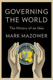Cover of: Governing the World: The History of an Idea by 