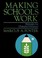 Cover of: Making schools work