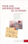 Cover of: Pour une microhistoire de la Shoah