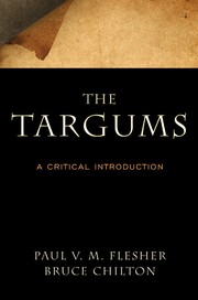 Cover of: The Targums by Paul Virgil McCracken Flesher