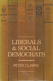 Cover of: Liberals and social democrats by P. F. Clarke
