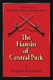 The Hanshi of Central Park by Stephen F. Kaufman