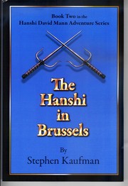 The Hanshi in Brussels by Stephen F. Kaufman