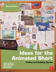 Cover of: Ideas for the Animated Short: finding and building stories