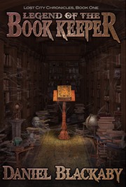 Legend of The Book Keeper by Daniel Blackaby