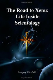 Cover of: The Road to Xenu: Life Inside Scientology