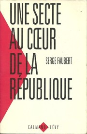 Cover of: Une secte au cœur de la République