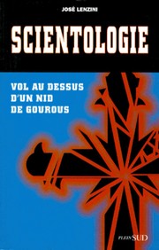 Cover of: Scientologie. Vol au dessus d'un nid de gourous