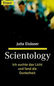 Cover of: Scientology: Ich suchte das Licht und fand die Dunkelheit