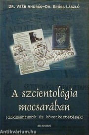 Cover of: A szientológia mocsarában: dokumentumok és következtetések