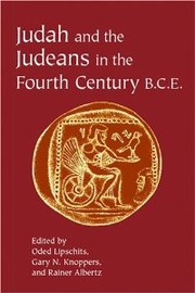Cover of: Judah and the Judeans in the Fourth Century B.C.E. by 