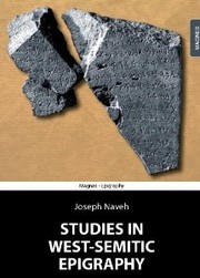 Cover of: Studies in West-Semitic Epigraphy