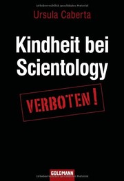 Kindheit bei Scientology by Ursula Caberta