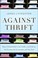 Cover of: Against thrift