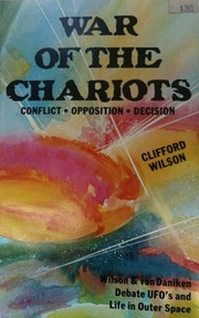 Cover of: War of the chariots by Clifford A. Wilson