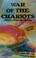 Cover of: War of the chariots