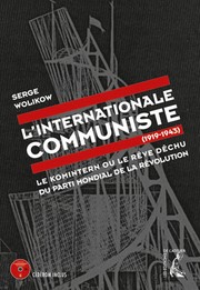 Cover of: L'Internationale communiste (1919-1943) by 