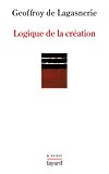 Cover of: Logique de la création by Geoffroy de Lagasnerie