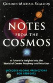 Cover of: Notes from the cosmos | Gordon Michael Scallion