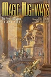 Cover of: Magic Highways by edited by Johathan Strahan, Terry Dowling
