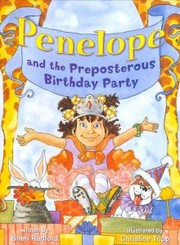 Cover of: Penelope and the Preposterous Birthday Party by Sheri Radford