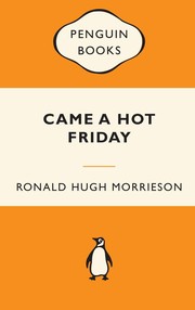 Came A Hot Friday by Ronald Hugh Morrieson
