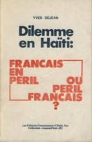 Cover of: Dilemme en Haïti: Français en péril ou péril Français