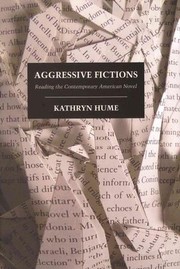 Cover of: Aggressive fictions: reading the contemporary American novel