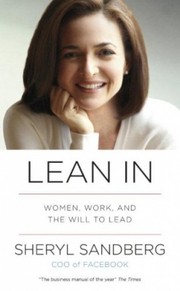 Lean In by Sheryl Sandberg, Nell Scovell