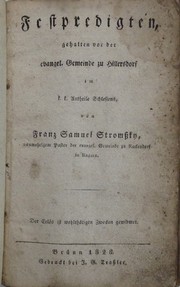 Cover of: Festpredigten gehalten vor der evangelischen Gemeinde zu Hillersdorf