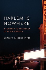 Harlem is nowhere by Sharifa Rhodes-Pitts