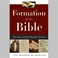 Cover of: Formation of the Bible: the story of the church's canon