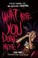 Cover of: What Are You Doin Here?