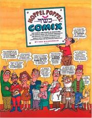 Cover of: Hoppel poppel comix: the foibles and fables of characters lifted bodily from the Jewish community and splayed for adult consumption : complete with a glossary of Yiddish terms (mostly expletives) for the ethnically challenged