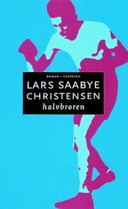 Cover of: Halvbroren: roman