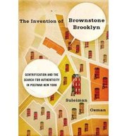 Cover of: The invention of brownstone Brooklyn by Suleiman Osman