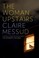 Cover of: The woman upstairs