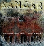 Cover of: Sanger & steiner by Lars Saabye Christensen, Lars Saabye Christensen